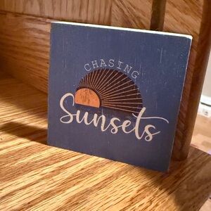 Chasing Sunsets Blue Wooden Sign